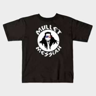 Mullet Messiah Kids T-Shirt